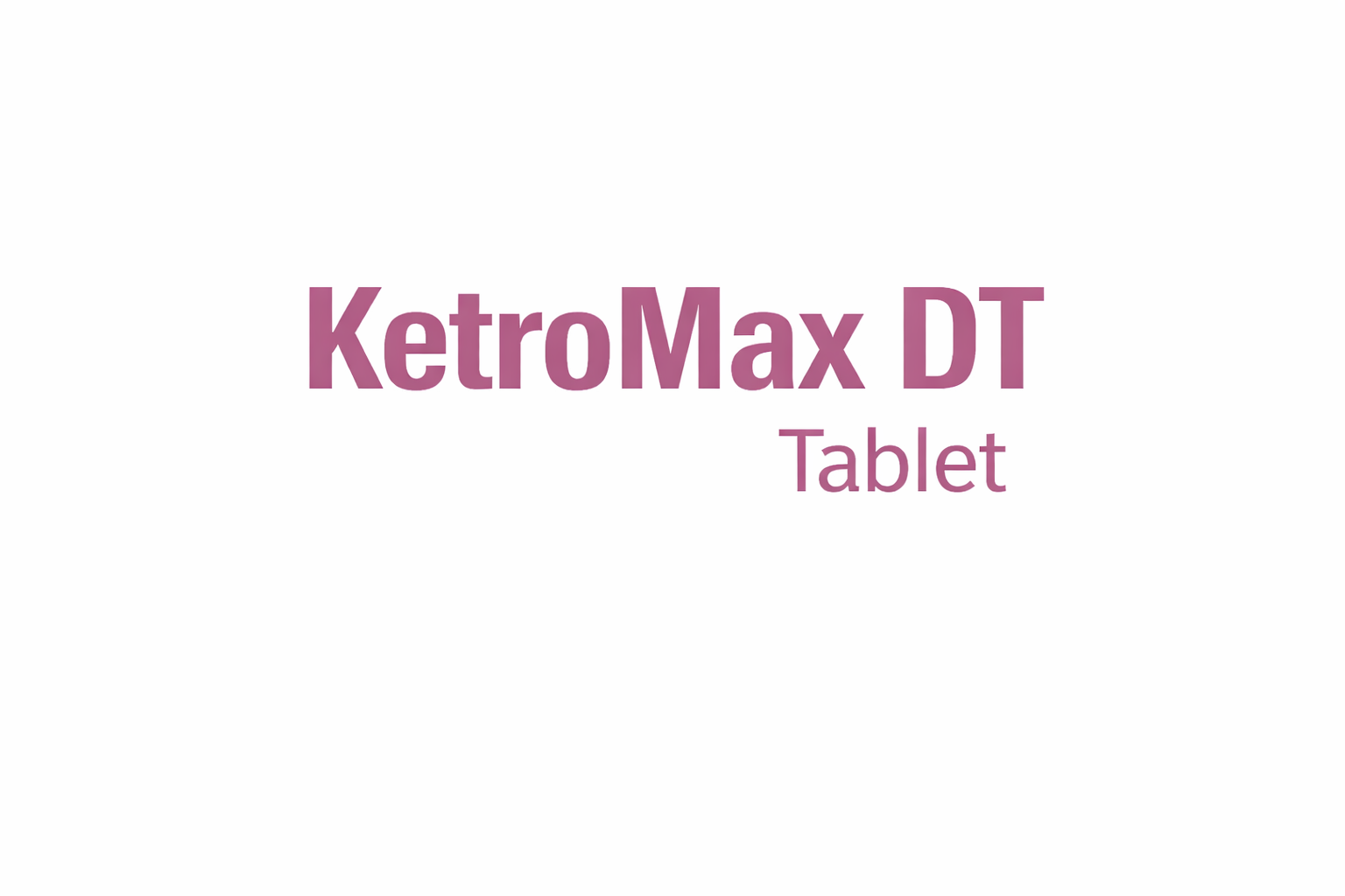 Ketromax